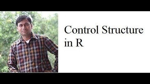 Learn R (control structure in R)