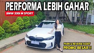 BMW 330i M SPORT STYLE ALA EROPA DENGAN PERFORMA GAHAR !!