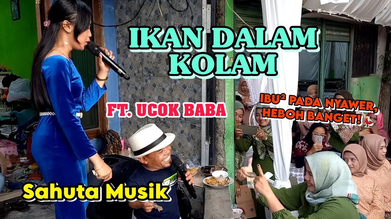 Ikan Dalam Kolam - Ucok Baba ft. Ayun || DUET ADEK KAKAK🤣 Sahuta Musik Entertaiment