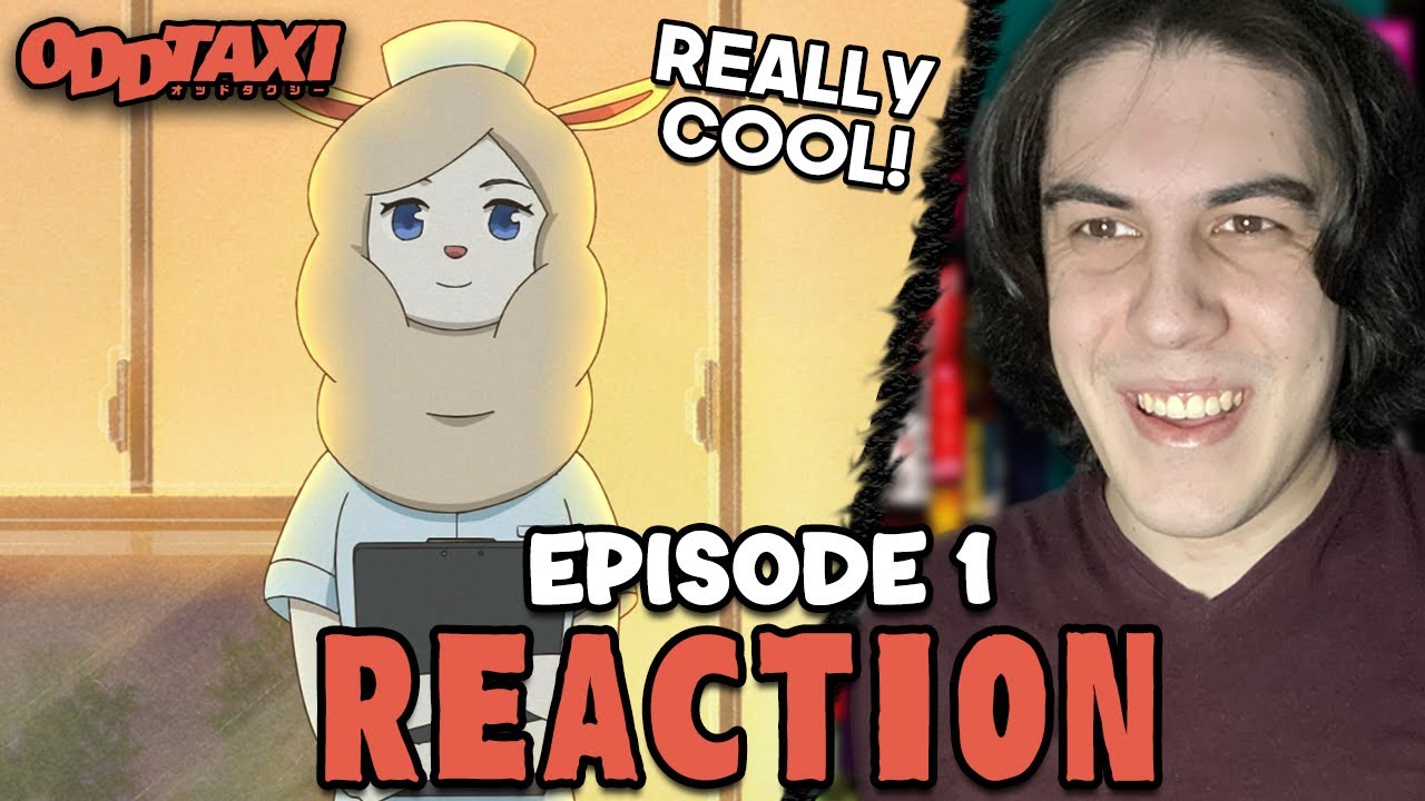 This Is Already GREAT ODD TAXI Dub Episode 1 Reaction YouTube this-is-already-great-odd-taxi-dub-episode-1-reaction-youtube