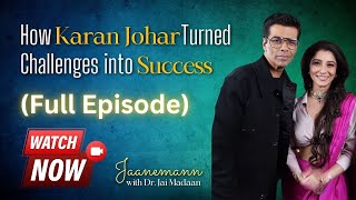 How Karan Johar Turned Challenges into Success | Karan Johar | Dr. Jai Madaan