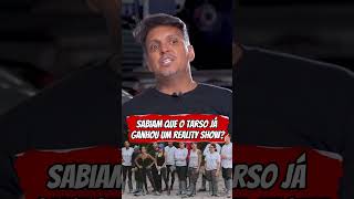 Tarso Marques já ganhou um reality show?