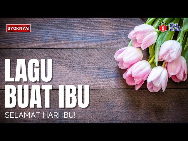 Selamat Hari Ibu 2023 - Engkaulah Ratu Hatiku class=