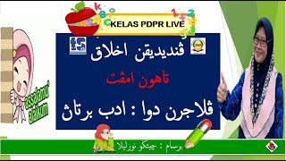 🔴 [LIVE] PENDIDIKAN AKHLAK TAHUN 4 SAKNJ l ADAB DALAM KELUARGA