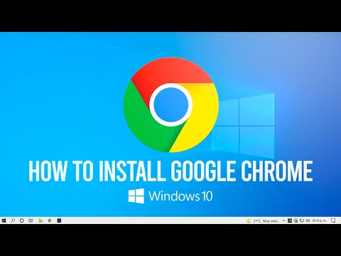Video How To Download And Install Google Chrome In Windows... - youtube