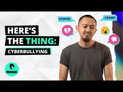Here's The Thing: Cyberbullying