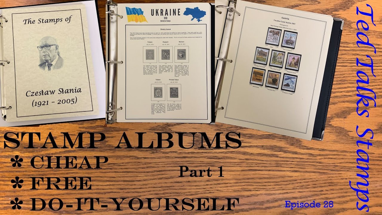 Ep. 28 - Stamp Albums: Cheap, Free, and Do-It-Yourself. Part 1 