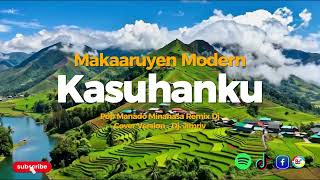 Kasuhanku  Pop Manado Makaaruyen Modern Remix  Cover Version  Dj Jimriv