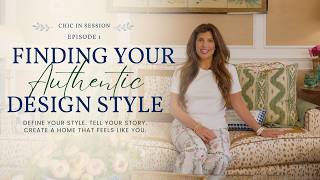 Decorating Starts Here - The First Step to Decorating Any Home | Chic in Session Episode 1