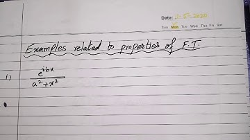 Examples related to properties of Fourier Transforms / MMP / lec in Urdu