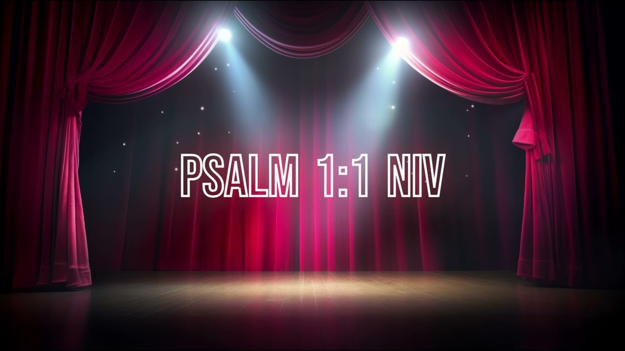 Psalm 1:1 Scripture Song (NIV 1984)