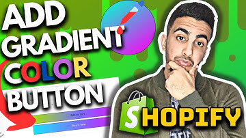 How To Add Gradient Color To Buttons In Shopify