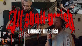 All Shall Perish - Embrace The Curse (Cover)