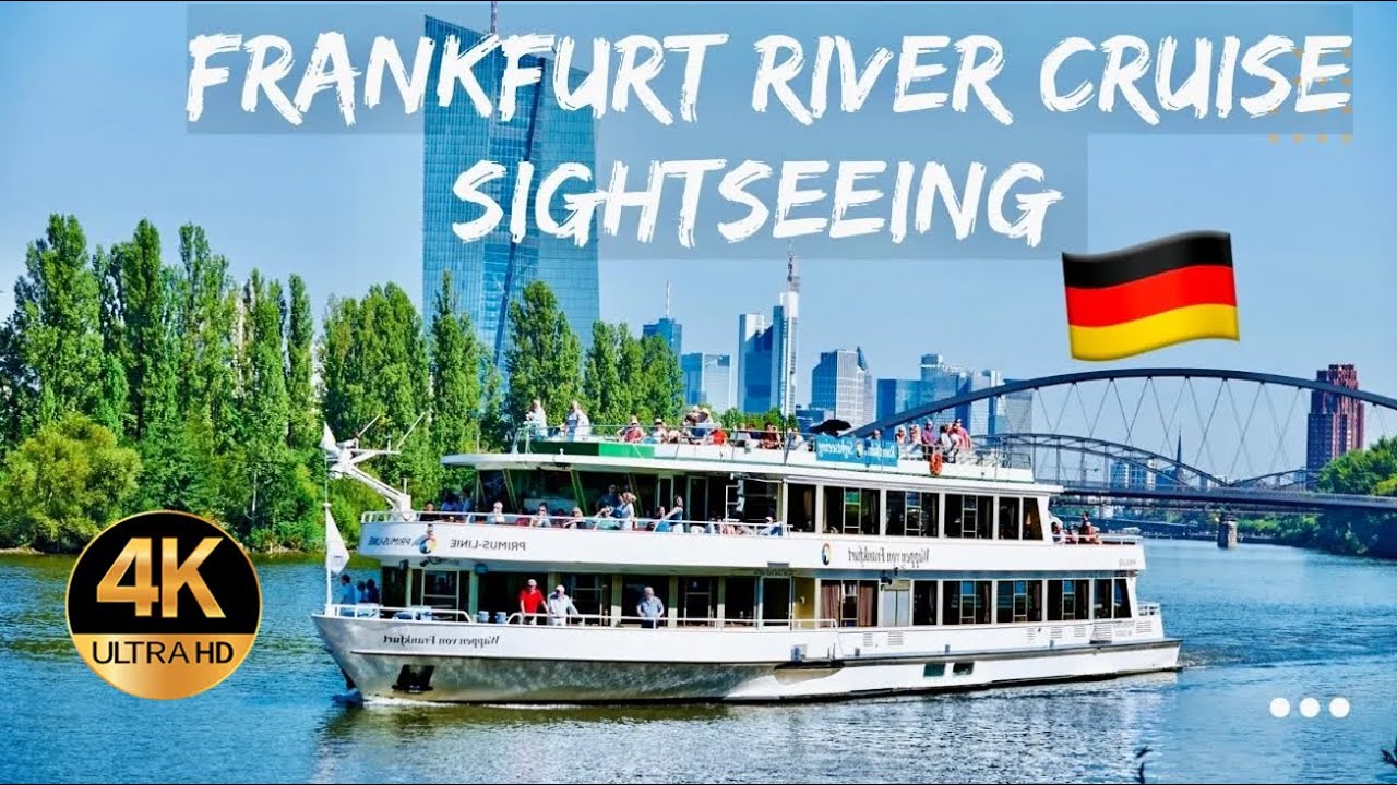Frankfurt River Cruise Sightseeing - Part 1 || Frankfurt Cruise Tour 🛳️