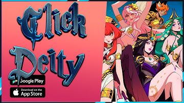 Click Deity Games DOWNLOAD high quality Gameplay Android IOS