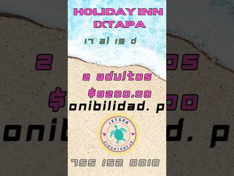 #shorts Holiday Inn Ixtapa Promoción