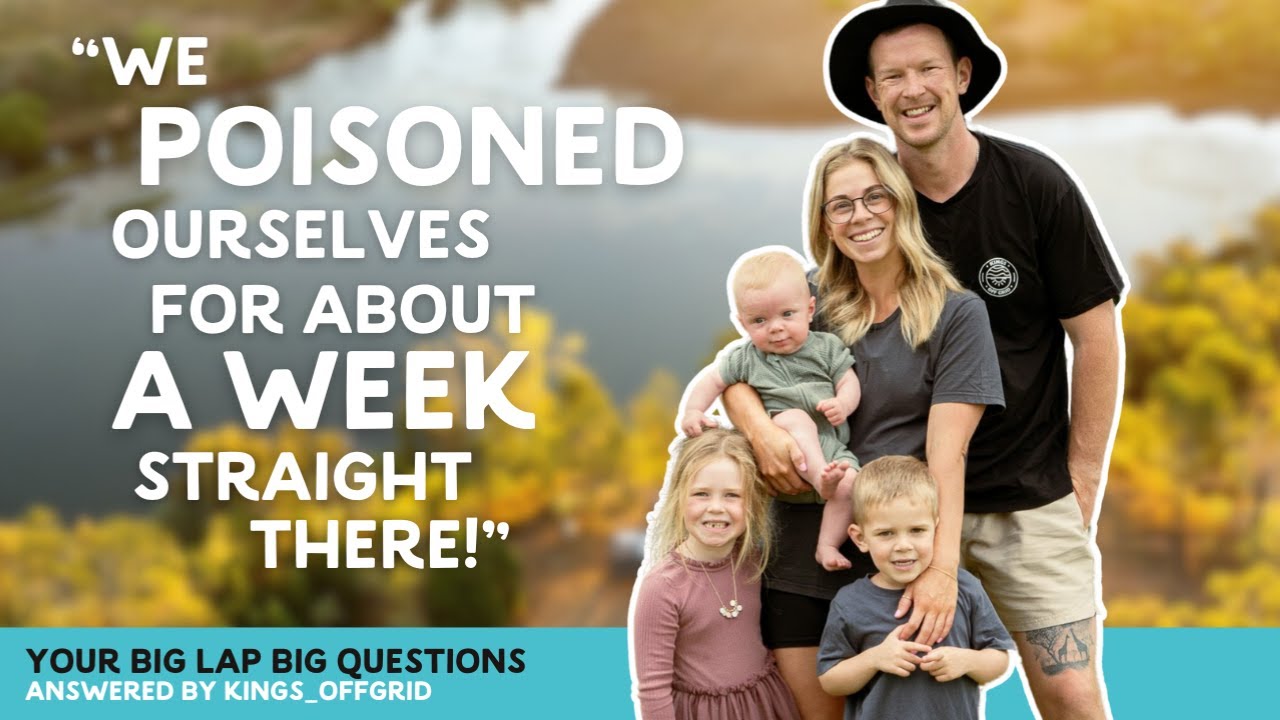 Big Lap Big Questions: 18 Months Off-Grid with 3 Kids + Dog (300 Series + Titanium)