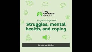 Living with Lung Cancer Podcast: Struggles, Mental health and Coping