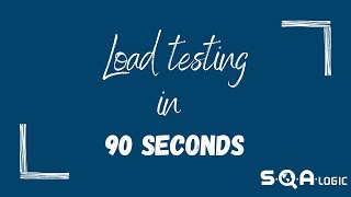 What is load testing ? – SQALogic Profile