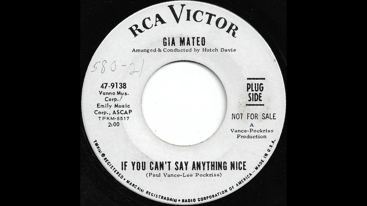 If You Can't Say Anything Nice-Gia Mateo-1967