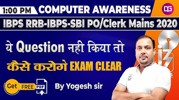 Computer Important Questions | IBPS PO/CLERK | SBI | IBPS RRB | Computer Awareness by Yogesh Sir