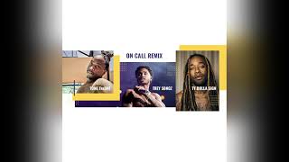 Trey Songz - On Call REMiX ft. Tone TheONE | Ty Dolla $ign