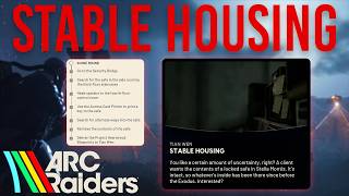 STABLE HOUSING EASY SOLO QUEST COMPLETION GUIDE | Arc Raiders