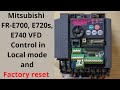 Mitsubishi FR-E700 local mode control, Factory reset and parameter set up. ( 720s, 740) ( English)