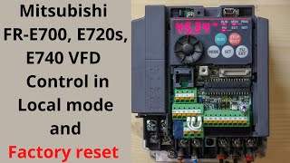 Mitsubishi FRE700 local mode control, Factory reset and parameter set up. ( 720s, 740) ( English)