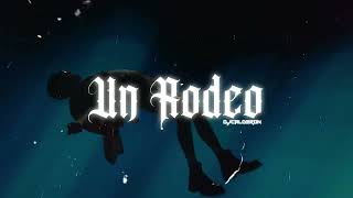 Un Rodeo (Turreo Edit) Rels B - DJCalderon