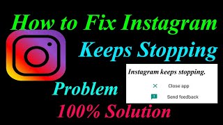How to Fix Instagram Apps Keeps Stopping Error Android & Ios |Apps Keeps Stopping Problem