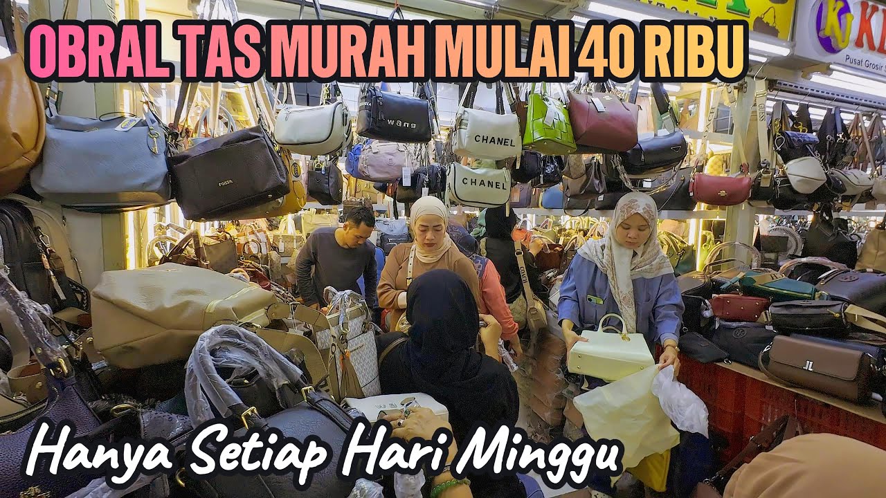 TIAP HARI MINGGU ADA OBRAL TAS MURAH MULAI 40 RIBU DI BLOK 4 PASAR SENEN JAKARTA
