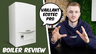 Vaillant EcoTec Pro Combi Boiler Review - Vaillant's Most Popular Boiler?