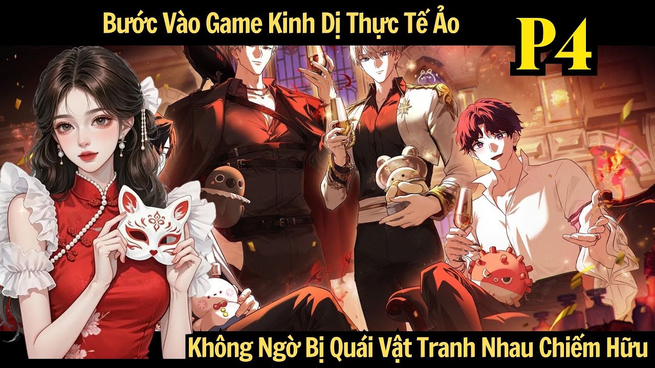 BƯỚC VÀO GAME KINH DỊ THỰC TẾ ẢO - KHÔNG NGỜ BỊ ĐÁM QUÁI VẬT TRANH NHAU CHIẾM ĐOẠT | P4