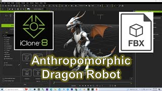 iClone - Anthropomorphic Dragon Robot 3D Model FBX sharing - Fully Rigged #iclone #anthropomorphic