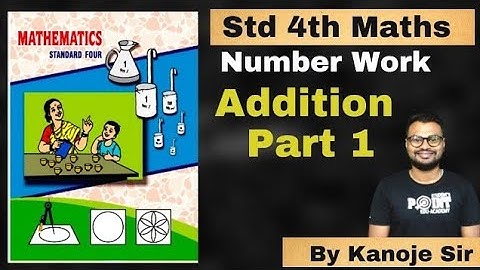 Addition with carrying over part 1,Class 4 Math, Student point academy, Maharashtra Board