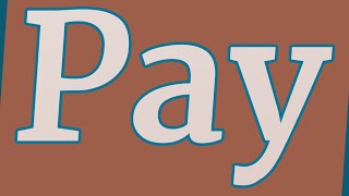 PAY pronunciation • How to pronounce PAY