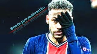 Neymar Jr - Senta Pro Malvadão