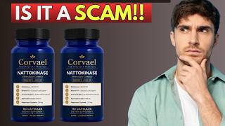 Corvael Nattokinase Review: Evidence vs Marketing Claims