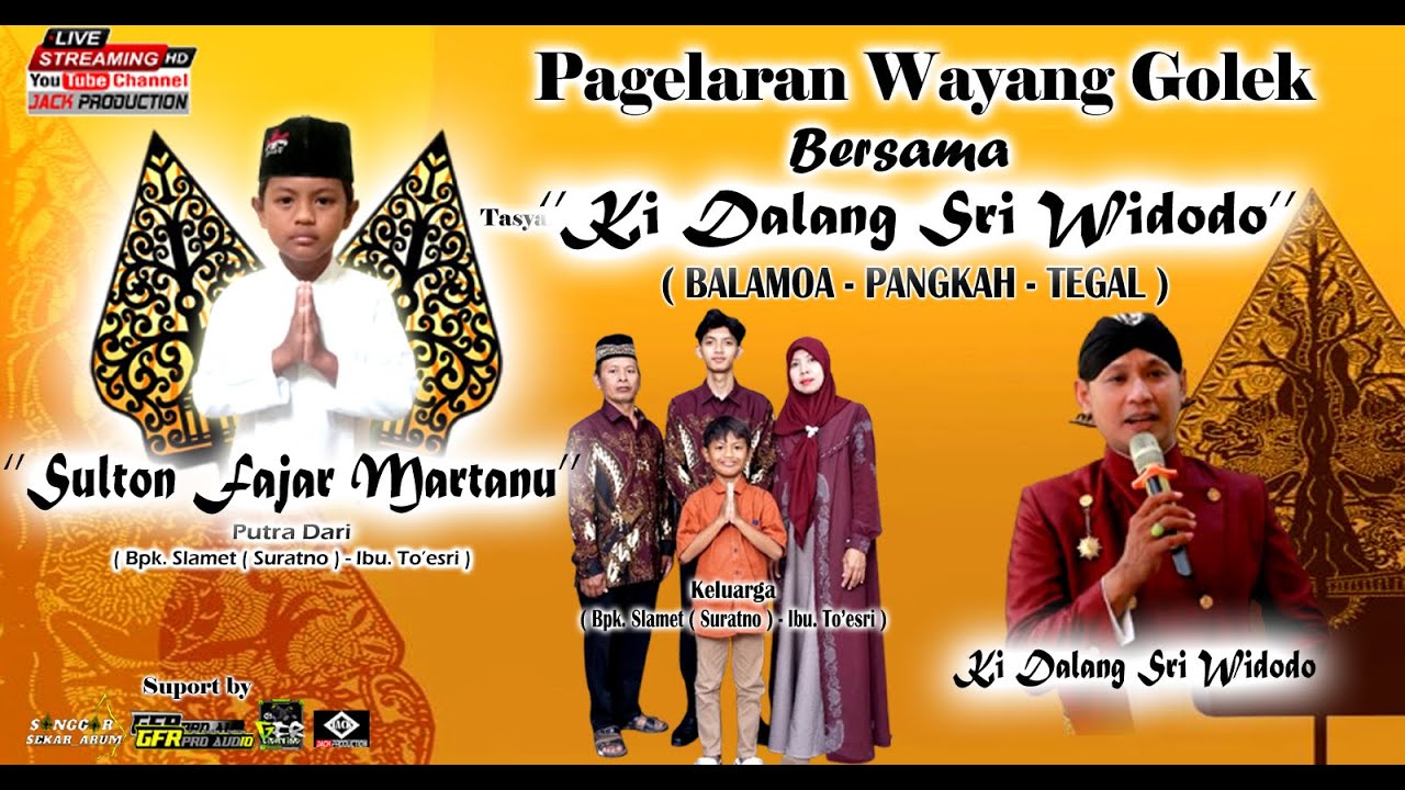 PAGELARAN WAYANG GOLEK KI DALANG SRI WIDODO, HAJATNYA BPK. SLAMET ( SURATNO ) IBU TO'ESRI HARJASARI
