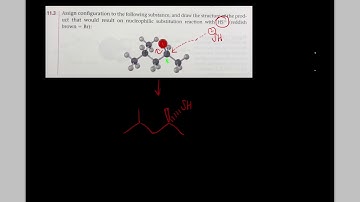 Problem 11.3 McMurray stereochemistry of SN2 R or S?