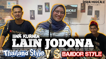 LAIN JODONA IINK KURNIA(COVER)||THAILAND STYLE VS BAJIDORAN STYLE||DIORA MUSICALE