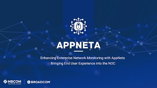 Celebrity Enhancing Enterprise Network Monitoring with AppNeta: Bringing End User Experience into the NOC Profile