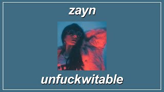 Unfuckwitable - ZAYN (Lyrics)