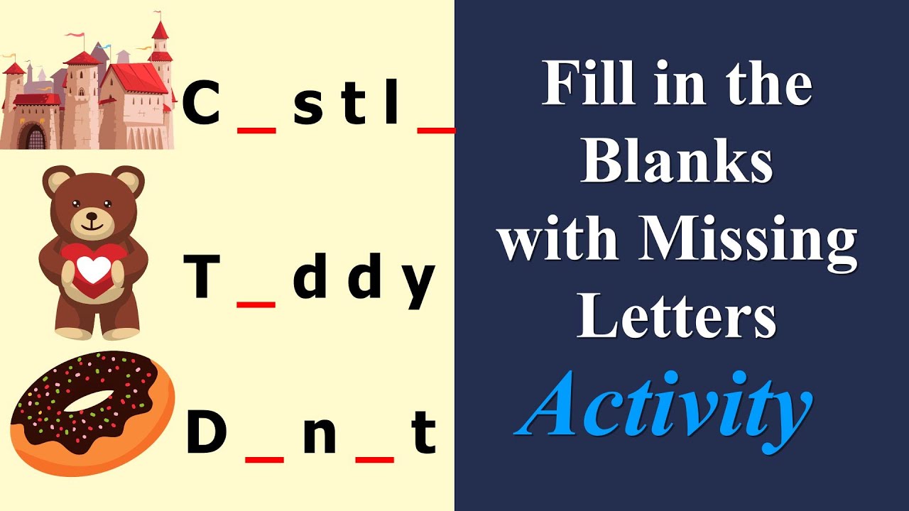 Fill in the blanks with missing letters_V3| complete the words with the missing vowels| Kids Channel