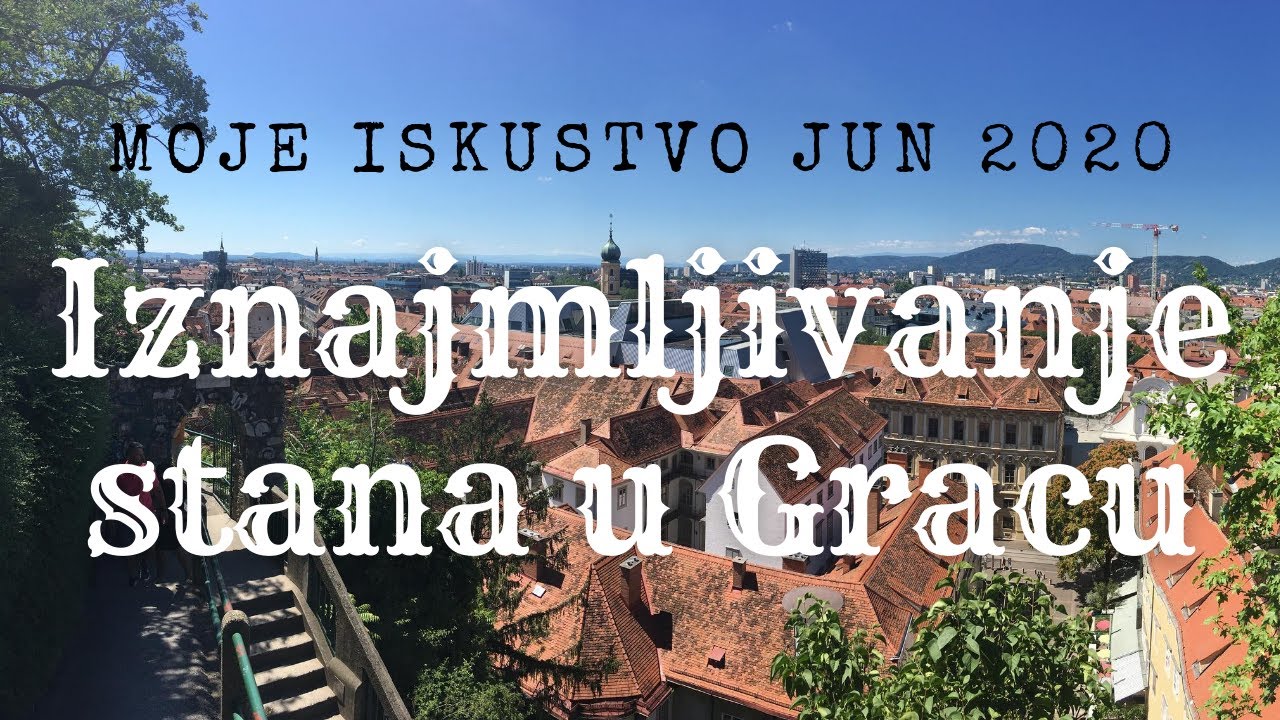 Iznajmljivanje stana u Austriji  - moje iskustvo jun 2020