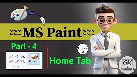Home Menu Complete Guide  MS Paint || Part - 4 || Class - 2 || #gk_yt