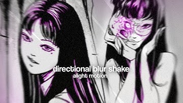 directional blur shake tutorial - alight motion