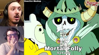 Mortal Folly Reupload Reaction Mashup Adventure Time S2Ep24