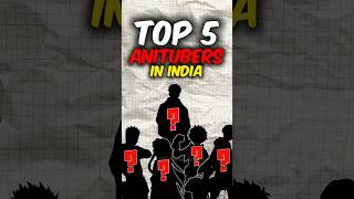 Top 5 Anitubers In India Best Indian Anitubers 2025